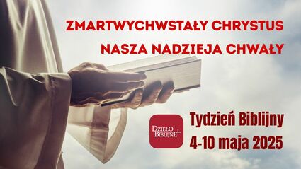 17. Ogólnopolski Tydzień Biblijny. Jak czytać Pismo Święte - ks. Mariusz Górny SSP